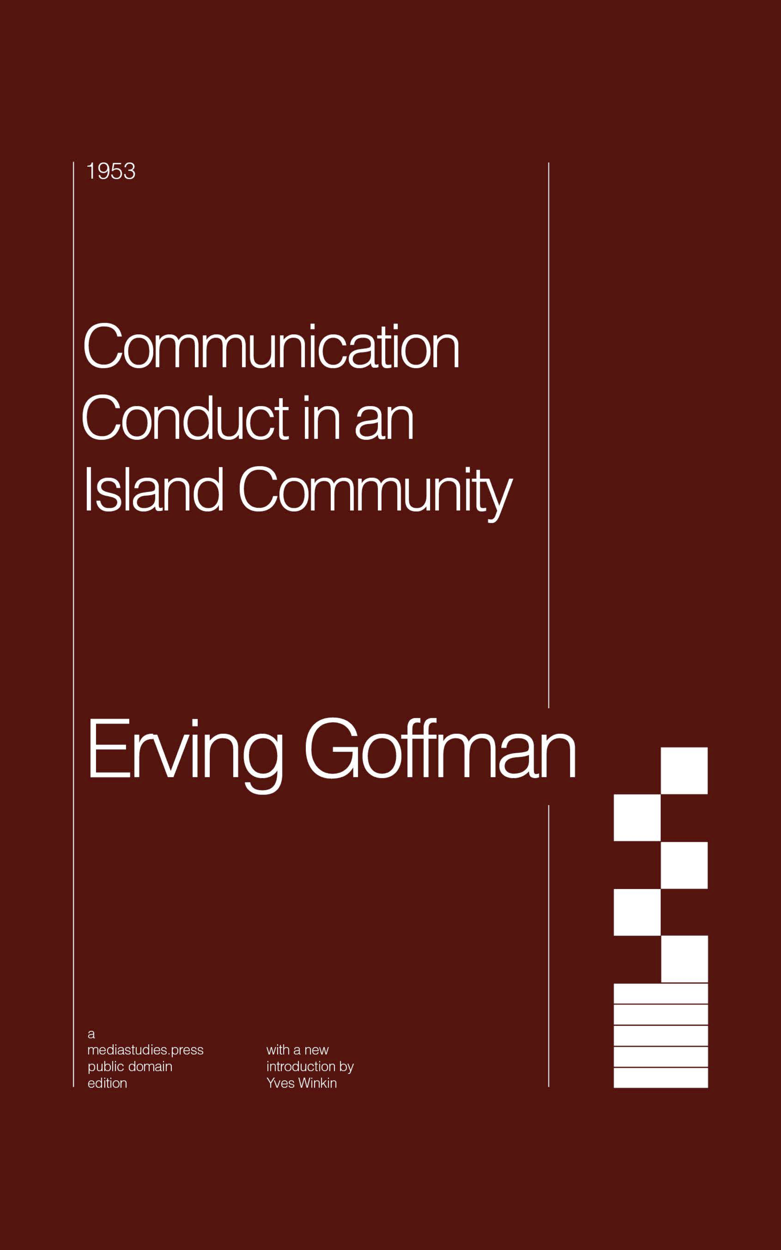 Communication Conduct in an Island Community (mediastudies.press, 2022)