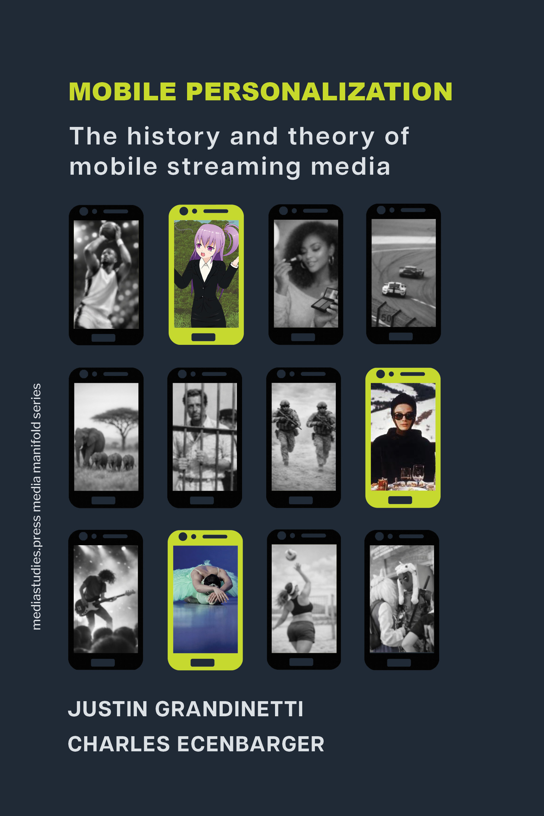 cover for Mobile Personalization: The History and Theory of Mobile Streaming Media